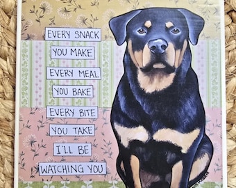 Be Watching You, Rottweiler dog decorative coaster tile