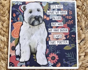 Who We Have, Wheaton Terrier dog decorative coaster tile