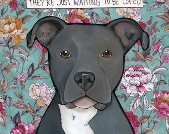 Waiting ToBe Loved, Pitbull dog wall art print. Great gift ideas for dog lovers.