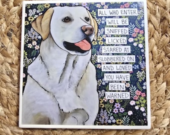 All Who Enter, yellow Labrador Retriever dog decorative coaster tile