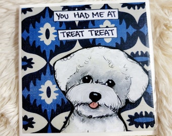 Treat Treat Bichon dog coaster tile