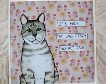 Let's Face It cat ceramic tile