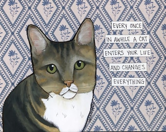 Changes Everything, cat wall art print gifts