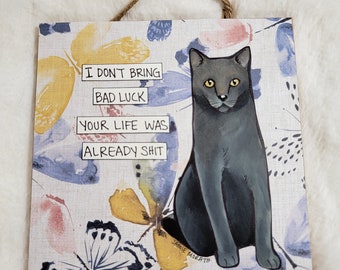 ORIGINAL hand painted Bad Luck cat #13