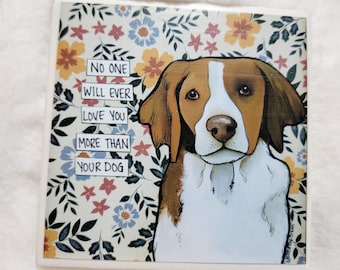 Love You More, Brittany dog decorative coaster tile
