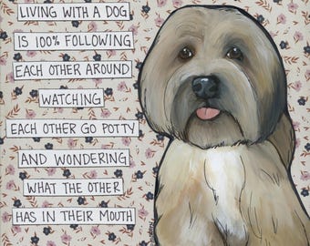 Living With a Dog, Shih Tzu, Havanese dog wall art print. Great gift ideas for dog lovers.