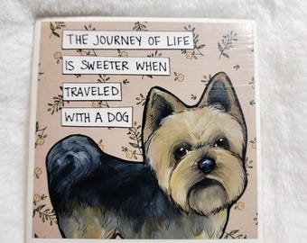 Journey of Life, Yorkie dog decorative coaster tile