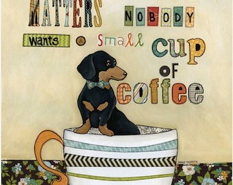 Size Matters, dachshund dog art print