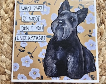 Part of Woof, Scotty dog decorative coaster tile
