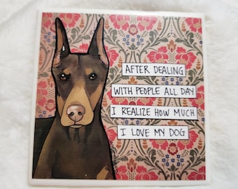 I Love My Dog, Doberman dog decorative coaster tile