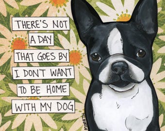 With My Dog, Boston Terrier dog wall art print gifts