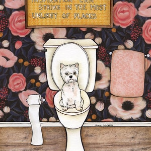 Inspiration Can Strike, West Highland Terrier dog wall art print