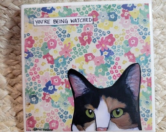 You're Being Watched #2 cat decorative coaster tile
