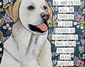 All Who Enter, Yellow Labrador Retriever dog wall art print