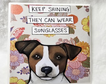 Keep Shining, Jack Russell Terrier dog coaster tile
