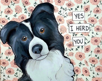 I Herd You Border Collie dog wall art print gifts