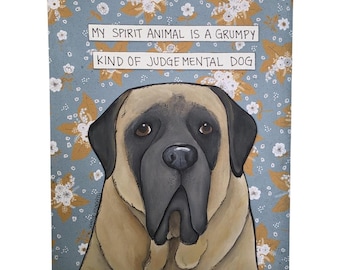 SPIRIT ANIMAL, English Mastiff dog handmade original wall art sign
