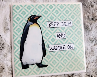 Waddle On penguin decorative coaster tile