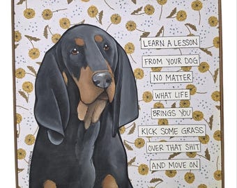 MOVE ON, handmade original Coonhound dog wall art sign