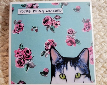 You're Being Watched, cat decorative coaster tile
