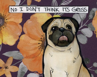 Lick My Face Pug dog wall art print