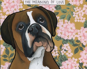 Meaning of Love Boxer dog wall art print
