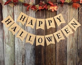 HAPPY HALLOWEEN Burlap Banner, Halloween Bunting, Halloween Decoration, Rustic Fall Banner, Rustic Burlap, Fall Decorating