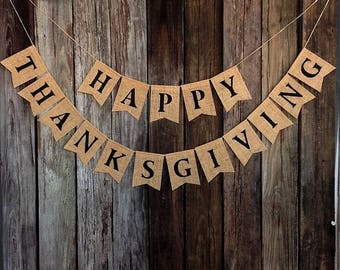 HAPPY THANKSGIVING Burlap Banner, Thanksgiving Bunting, Thanksgiving Decoration, Rustic Fall Banner, Fall Decorating, Rustic Burlap