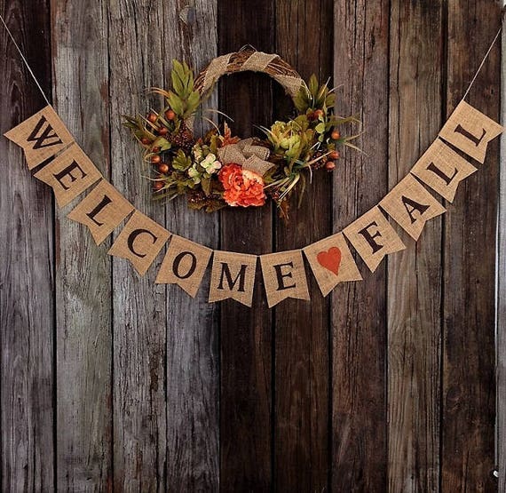 welcome fall burlap banner fall banner seasonal decor etsy