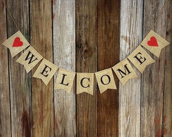 WELCOME Burlap Banner, Welcome Bunting, Burlap Bunting, Rustic Decoration, Photo Prop, Home Decor, Mantel Decoration, Rustic Banner