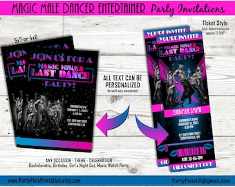 Magic Male Dancer Entertainer Mike Party Invitations - 5x7 4x6 or Ticket Style Printable and Personalized. Any Occasion Digital Files.