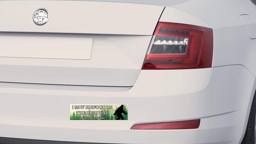 Prius Funnt Sticker I Saw Bigfoot on the Highway! Bumper Sticker | Joke Funny Prius Sticker ...