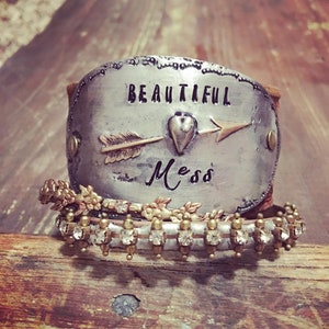 Beautiful Mess Cuff Bracelet, Inspiration Bracelet, Leather Cuff Bracelet