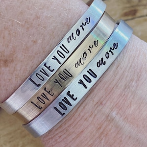 I Love You More Bracelet Cuff, Handstamped Bracelet Cuff, Customized Personalized Bracelet Cuff