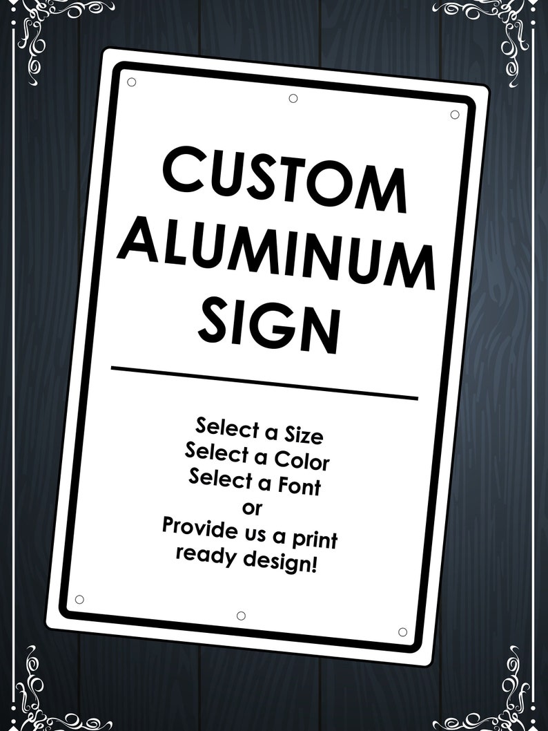 Aluminum Sign, Custom Sign, Custom Metal Sign, Personalized Sign, Man ...