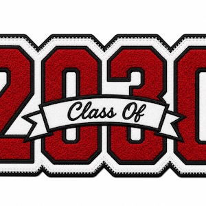 May include: A red, white, and black embroidered patch featuring the numbers 2030 in a bold varsity font. A white banner with a black border is layered across the center, displaying the black cursive text Class Of in the middle of the numbers.