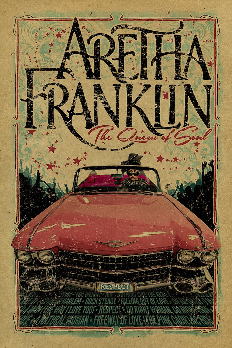 Puede incluir: Un p&oacute;ster de estilo vintage con Aretha Franklin, conocida como "La Reina del Soul". El p&oacute;ster est&aacute; en tonos marrones, rojos y azules, con un Cadillac rosa en el centro. El p&oacute;ster incluye una lista de algunas de las canciones m&aacute;s populares de Aretha Franklin, incluyendo "Respect", "Spanish Harlem", "Rock Steady", "Falling Out of Love", "Do Right Woman", y "Freeway of Love".