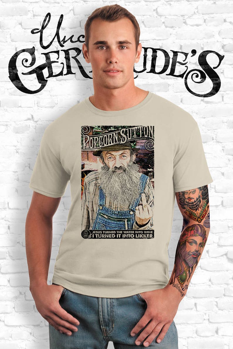 Popcorn Sutton Sand Tshirt TN. Tennessee. Moonshine. Whiskey. Etsy