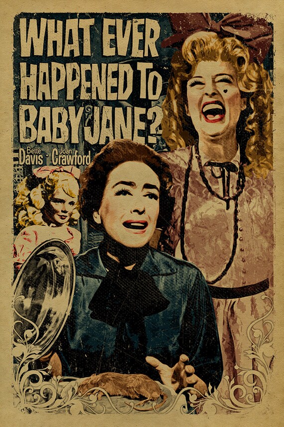 What Ever Happened to Baby Jane poster. Bette Davis. Joan