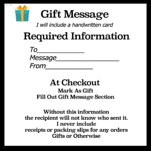 May include: White card with black text detailing gift message instructions. Includes sections for 'To', 'Message', and 'From', with a note about handwritten cards and checkout instructions. A small gift box graphic is in the top left corner.