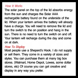 May include: Text on a white background explains how a solar lantern works, including the solar panel, rechargeable battery, and on/off switch. It also describes how to display the lantern.