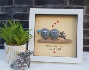 Handmade Pebble Art in White Frame, &quot;All you need is LOVE, and a dog&quot; Dog Family Gift