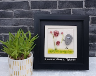 Mothering Sunday Gift, If mums were flowers... Fused Glass with pebble art Framed