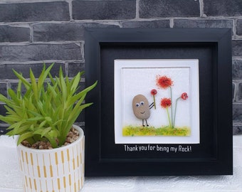 Thank you for being my Rock! Fused glass with quirky pebble art, framed