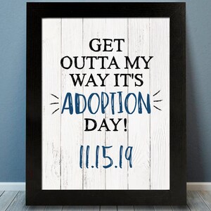 Adoption Day Sign With Dates - Color & Frame Options - Gotcha Day Sign - Adoption Date Sign