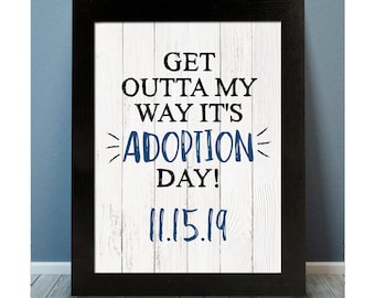 Adoption Day Sign With Dates - Color & Frame Options - Gotcha Day Sign - Adoption Date Sign