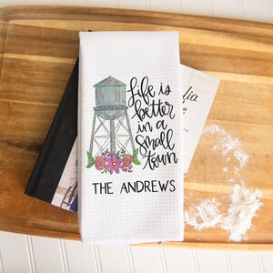 Personalized Better in a Small Town Kitchen Towel | Custom Waffle Weave Dish Towel | Personalized Kitchen Towel | Housewarming Gift