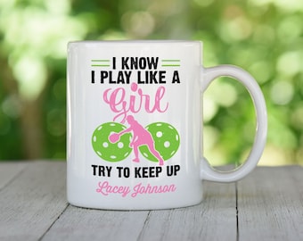 Play Like a Girl Pickleball Mug | Personalized Mug | Pickleball Gift | Sports Coffee Cup | Pickleball Family | Pickleball Player
