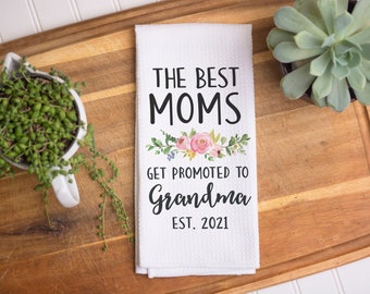 Personalized The Best Moms Get Promoted to Grandma Towel | Grandma Gift | Personalized Kitchen Towel | Grandmother Gift | Nana Gift