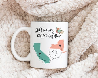 Personalized Still Having Coffee Together Mug | Two State Mug | Long Distance Map Gift | Unique Friend Gift | Personalized Going Away